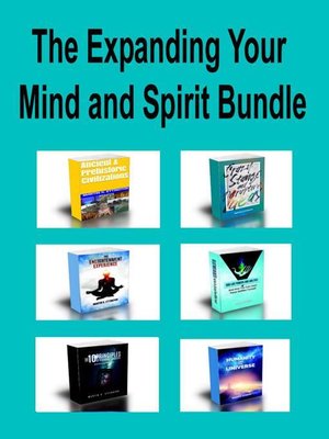cover image of The Expanding Your Mind and Spirit Bundle